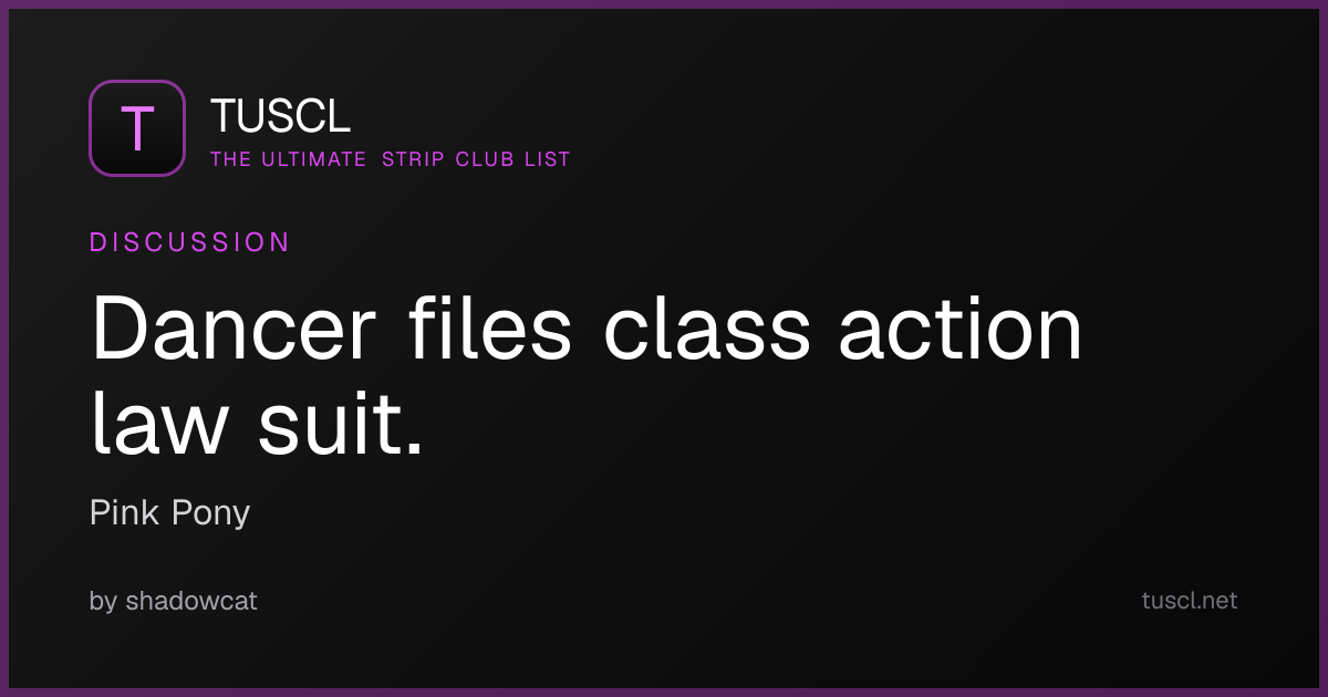 Dancer files class action law suit. — TUSCL