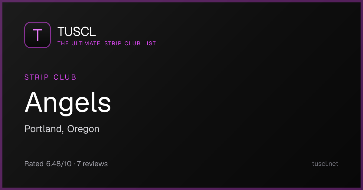 Angels — Strip Club in Portland, Oregon