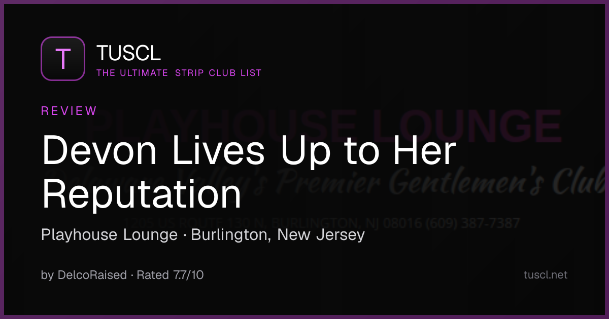 Devon Lives Up to Her Reputation — tuscl